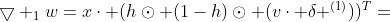 \bigtriangledown _{1}w=x\cdot (h\odot (1-h)\odot (v\cdot \delta ^{(1)}))^T