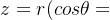 z=r(cos\theta+isin\theta)