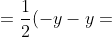 =\frac{1}{2}(-y-y+\hat{y}+\hat{y})=\hat{y}-y