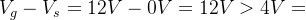 eq?V_%7Bg%7D-V_%7Bs%7D%3D12V-0V%3D12V%3E%204V