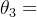 \theta _{3}