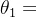 \theta _{1}