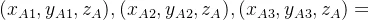 (x_{A1},y_{A1},z_A),(x_{A2},y_{A2},z_A),(x_{A3},y_{A3},z_A)