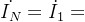 \dot{I_{N}}=\dot{I_{1}}+\dot{I_{2}}+\dot{I_{3}}